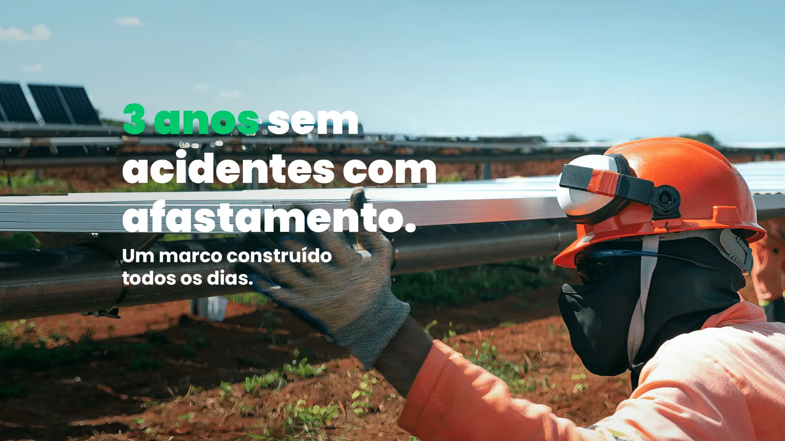 3 anos sem acidentes com afastamento. Um marco construído todos os dias.